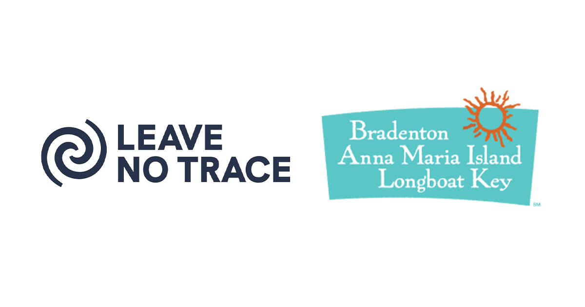 Bradenton Area Convention and Visitors Bureau, Leave No Trace Announce New Partnership